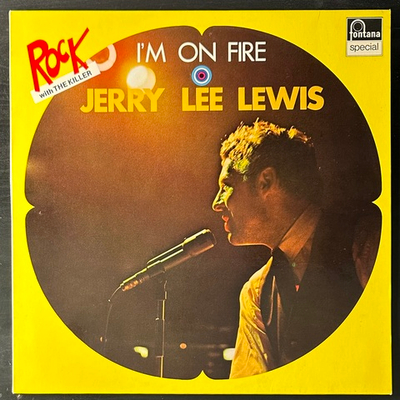Jerry Lee Lewis ‎– I'm On Fire (Голландия 1974г.)
