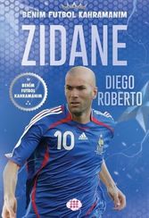 Zıdane - Benim futbol kahramanım