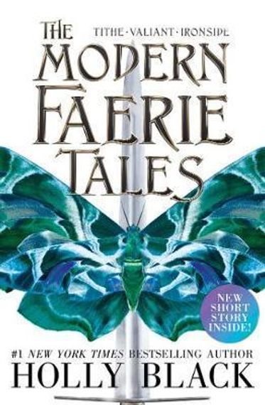 The Modern Faerie Tales: Tithe; Valiant; Ironside