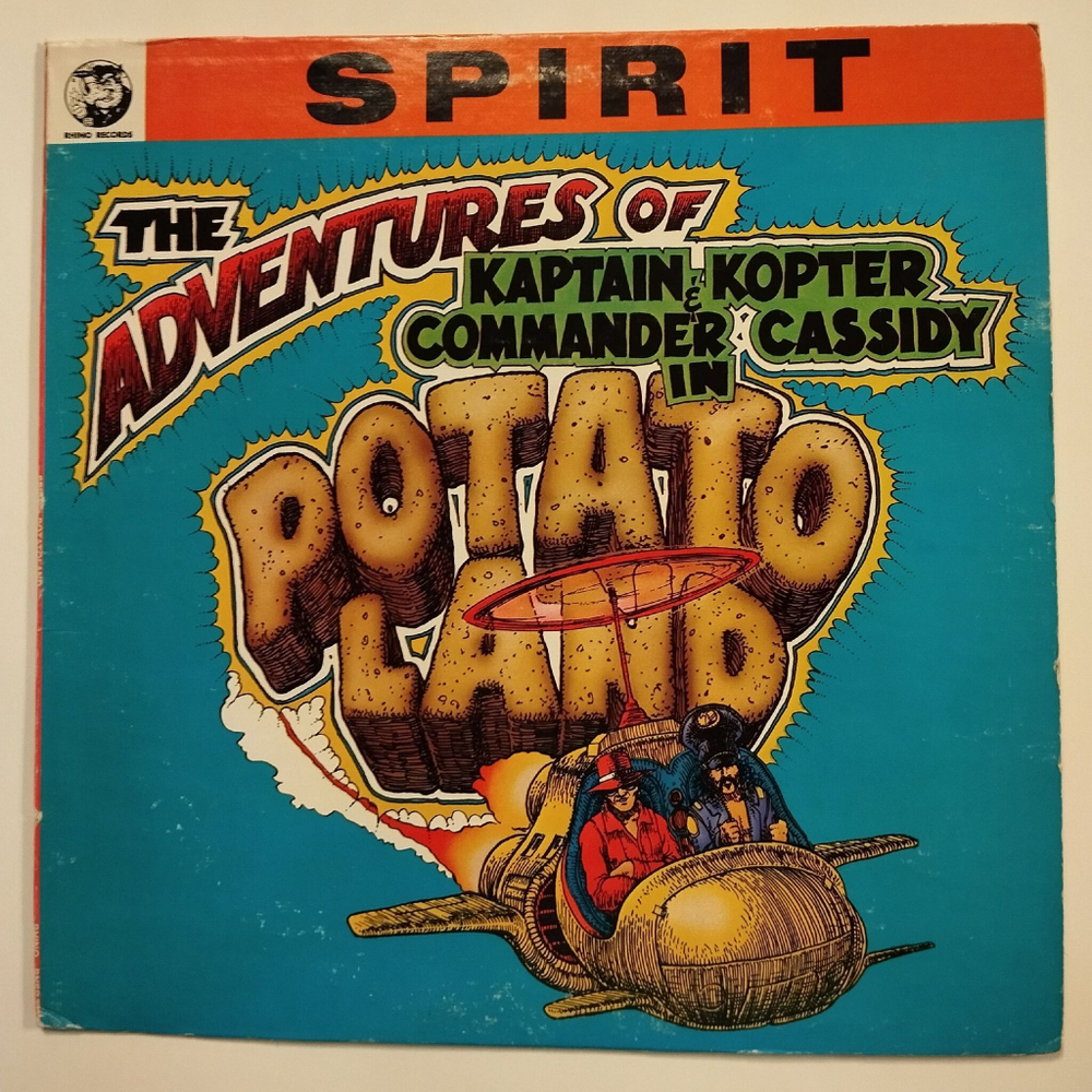 Винтажная виниловая пластинка LP Spirit The Adventures Of Kaptain Kopter & Commander Cassidy In Potato Land (USA 1981)