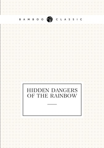 Hidden Dangers of the Rainbow | Constance E. Cumbey