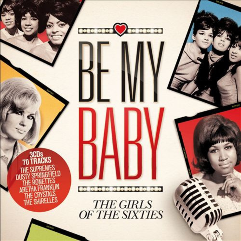 Сборник / Be My Baby: The Girls Of The Sixties (3CD)
