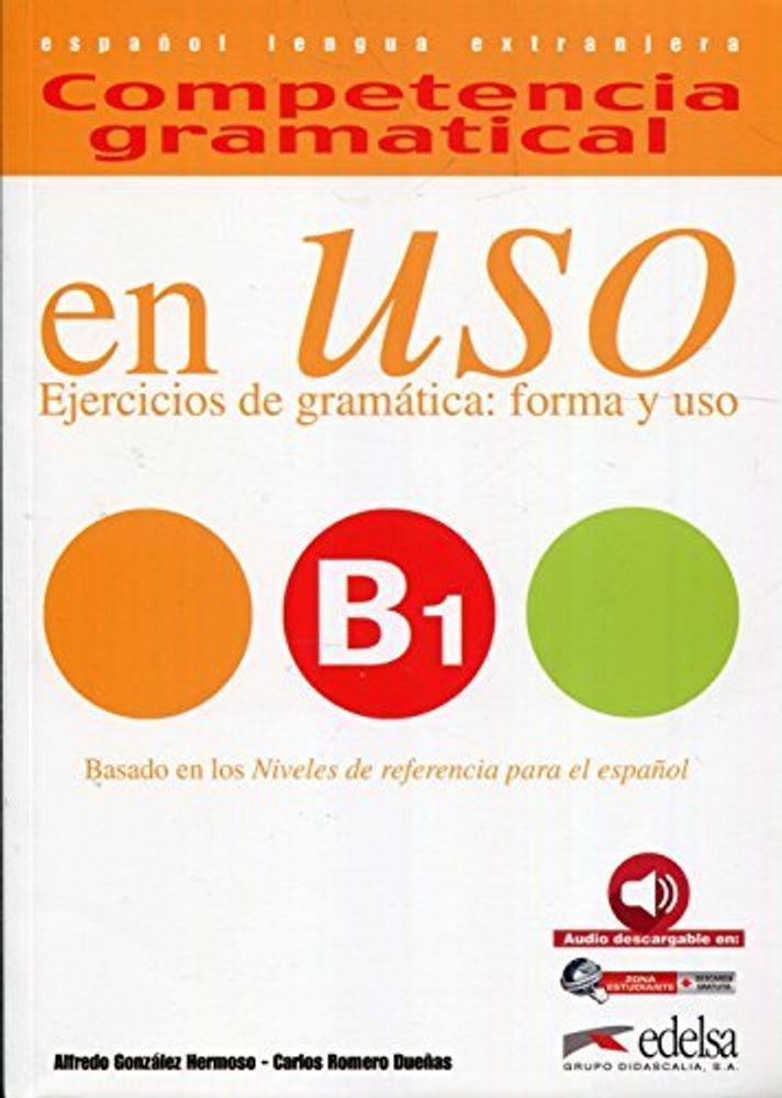 Competencia Gramatical en USO B1 Ed 2015