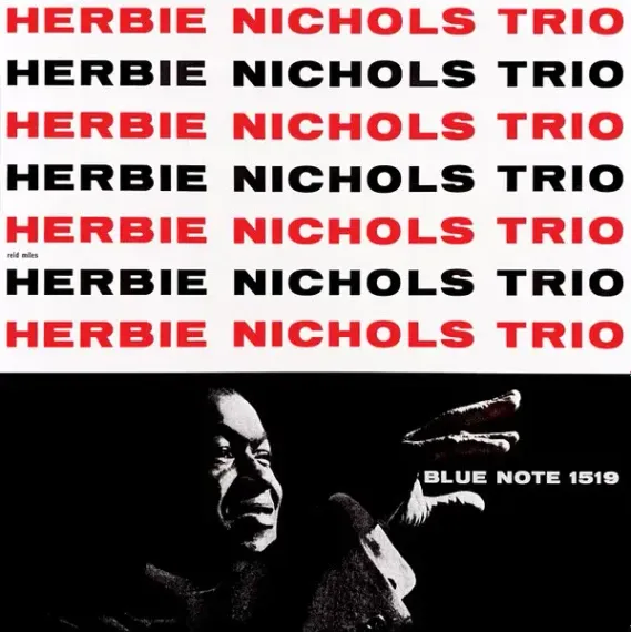 Herbie Nichols Trio - Herbie Nichols Trio - (Tone Poet) LP