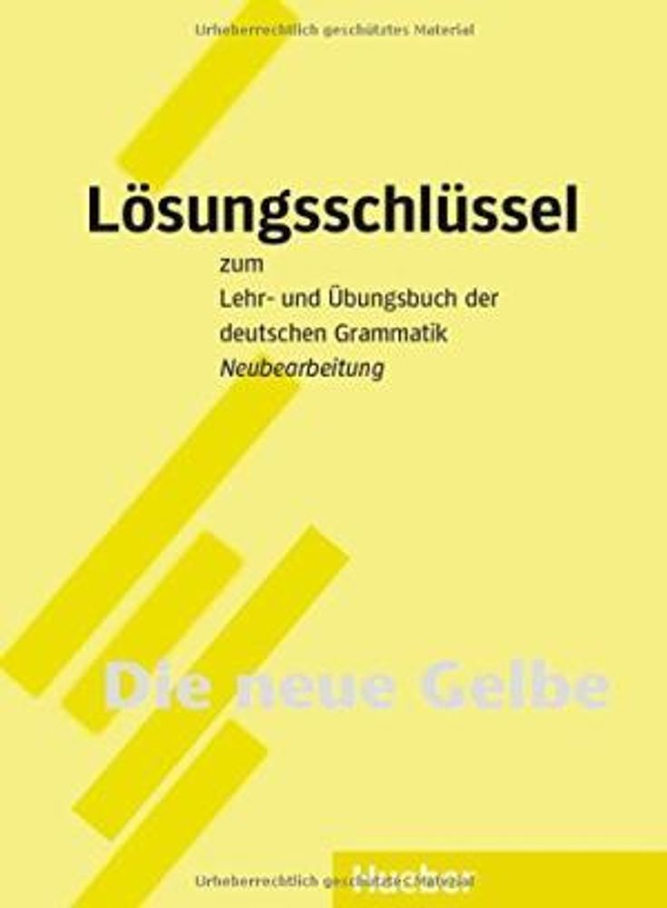 Lehr- und Übungsbuch der deutschen Grammatik – Neubearbeitung - Lösungsschlüssel