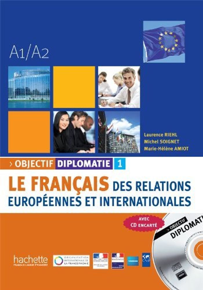 Objectif Diplomatie 1 Livre de l&#39;eleve + CD