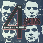 The 4 Skins ‎– Singles & Rarities (Франция 2023г.)