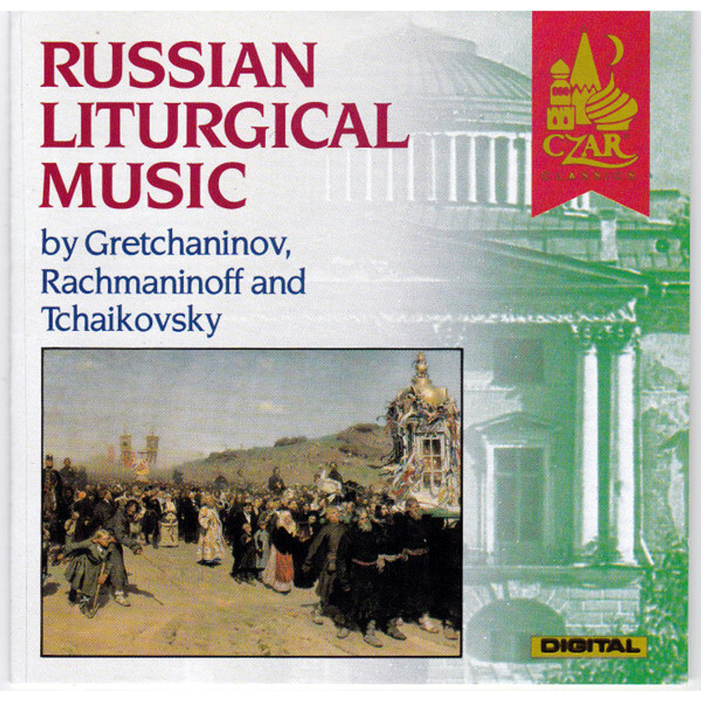 Leningrad Philharmonic Orchestra, Alexander Verashagin / Gretchaninov, Rachmaninoff And Tchaikovsky: Russian Liturgical Music (CD)
