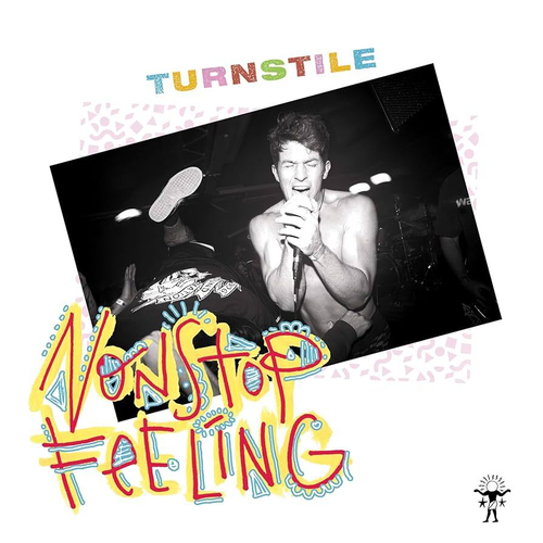 Turnstile - Nonstop Feeling