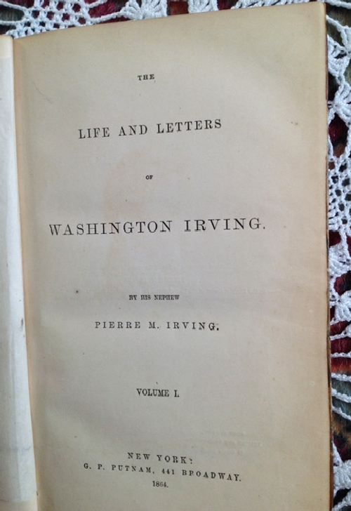 "The life and letters of Washington Irving"  Pierre M. Irving  1864 г.  Антикварная книга.