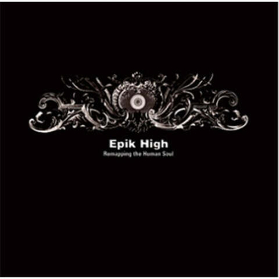 Альбом EPIK HIGH - REMAPPING THE HUMAN SOUL 4th Album