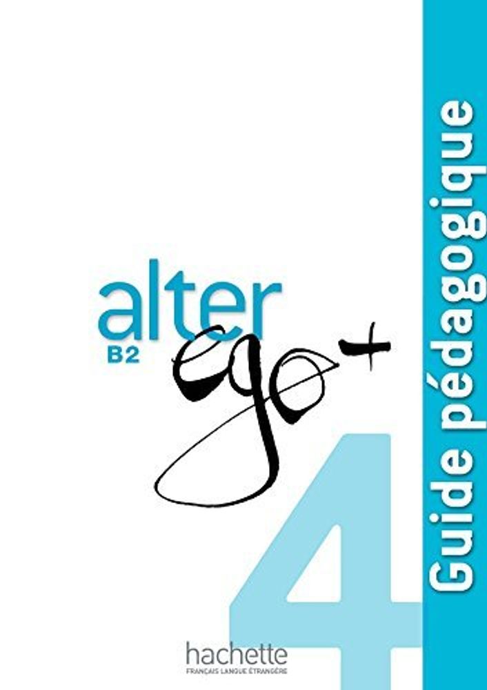 Alter Ego +B 2 Guide pedagogique