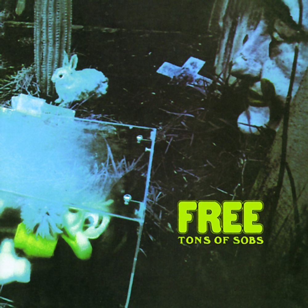 Free / Tons Of Sobs (CD)