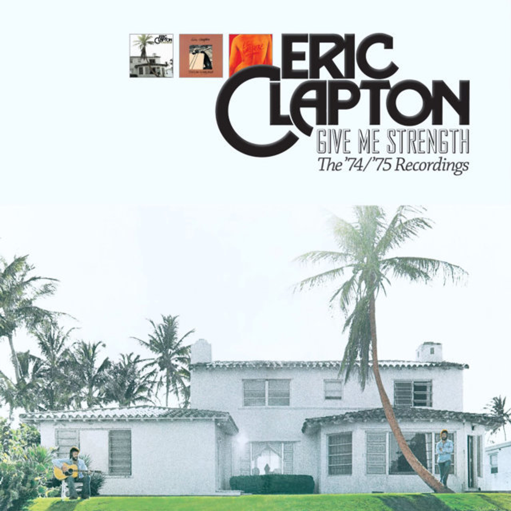 Eric Clapton / Give Me Strength - The '74/'75 Recordings (3LP)