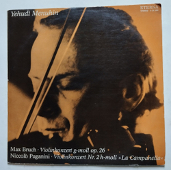 Винтажная виниловая пластинка LP Yehudi Menuhin Иегуди Менухин, Niccolo Paganini, Violinkonzert G moll Op. 26, Violinkonzert Nr. 2 H moll La Campanella (ГДР 1975)