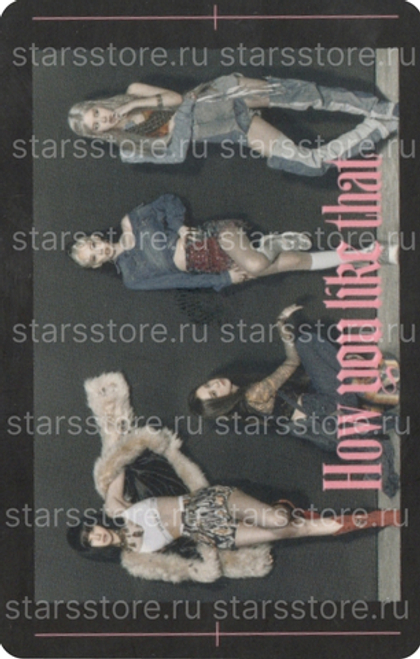 Фотокарта общая BLACKPINK How You Like That