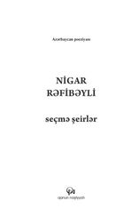 Seçmə şeirlər - Nigar Rəfibəylli