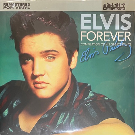 Виниловая пластинка Elvis Presley – Elvis Forever - Compilation Of His Greatest Hits LP