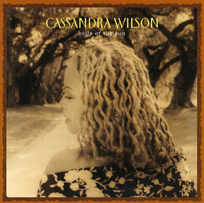 Cassandra Wilson / Belly Of The Sun (RU)(CD)