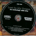 Spooky Tooth / Lost In My Dream - An Anthology 1968-1974 (2CD)