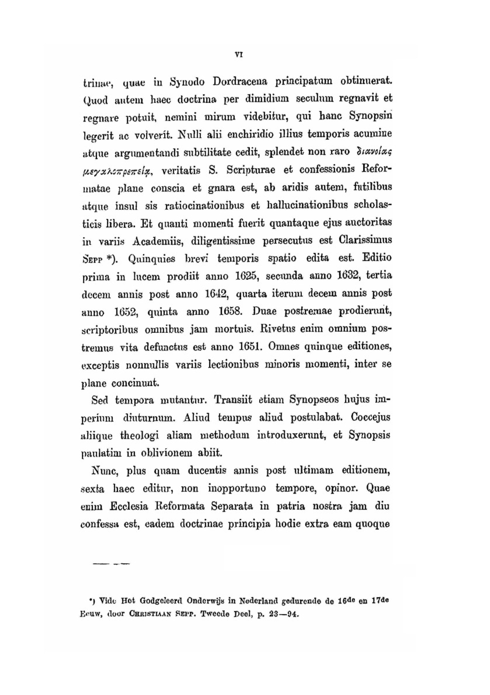 Synopsis purioris theologiae | Herman Bavinck; André Rivet; J.P. Kerckhoven; Antonius Walaeus; Antoine Thysius