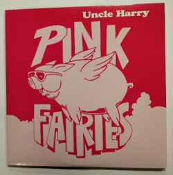 Винтажная виниловая пластинка LP Pink Fairies Uncle Harry (Italy 1998)