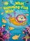 What Humming-Fish Wish