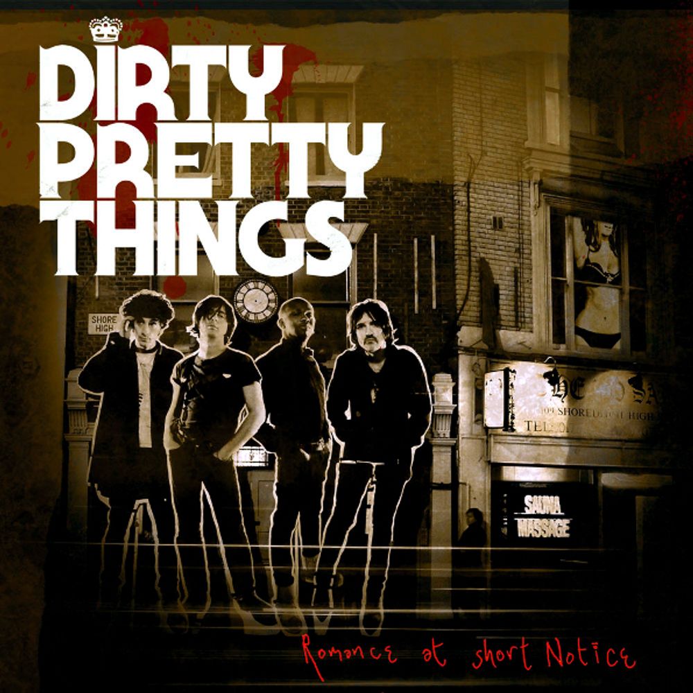 Dirty Pretty Things / Romance At Short Notice (CD)