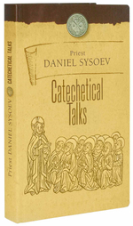 Catechetical Talks. Огласительные беседы на английском языке. Священник Даниил Сысоев