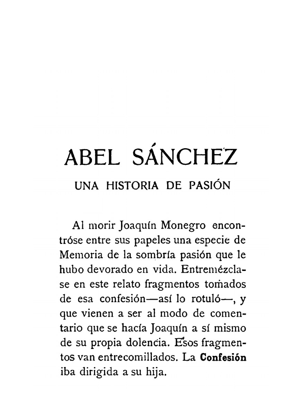 Abel Sánchez. Una historia de pasión | Miguel de Unamuno