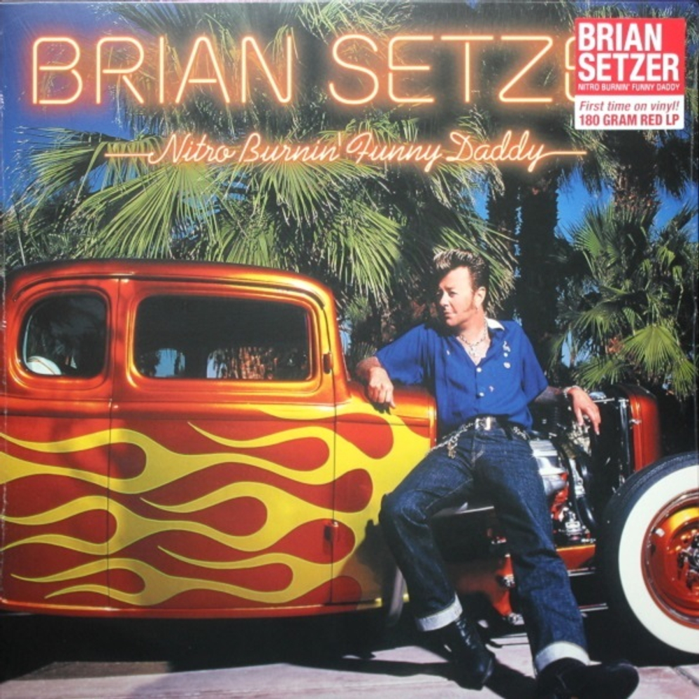 Brian Setzer / Nitro Burnin’ Funny Daddy (Coloured Vinyl)(LP)