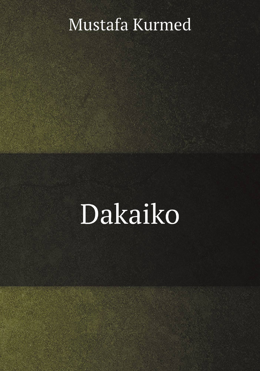 Dakaiko | Mustafa Kurmed