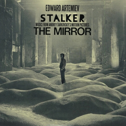 OST Stalker / The Mirror - Music From Andrey Tarkovsky's Motion Pictures