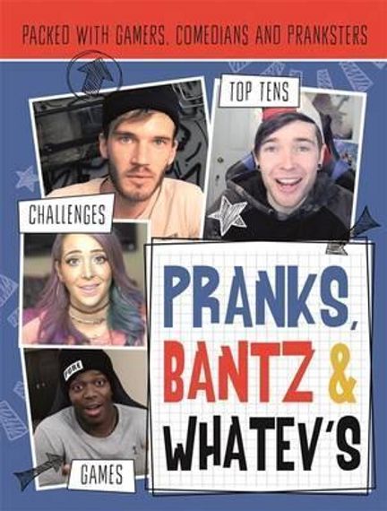 Pranks, Bants &amp; Whatev&#39;s FanBook
