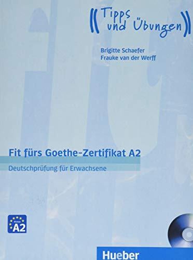 Fit furs Goethe-Zertifikat A2 Lehrbuch mit CD