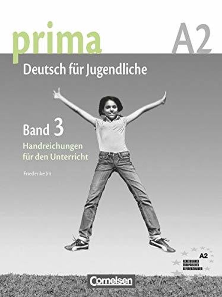 Prima  A2 (Band 3)  Handreichungen fuer den Unterricht