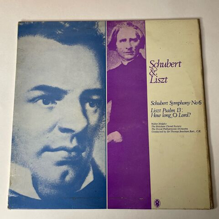 Винтажная виниловая пластинка LP Schubert Шуберт, Liszt Лист, The Beecham Choral Society, The Royal Philharmonic Orchestra, Symphony No. 6 (Англия 1965)