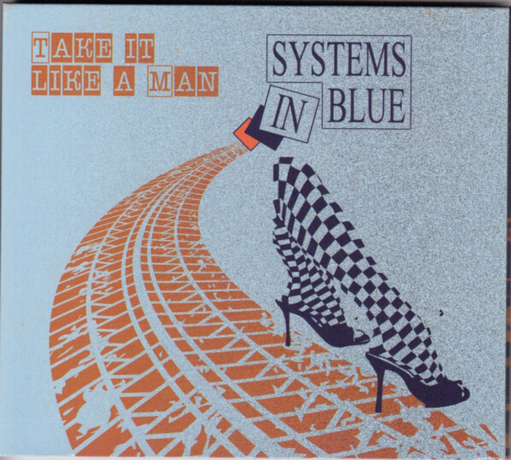 CD: Systems In Blue — «Take It Like a Man» (2017) [Limited Maxi-CD Edition]