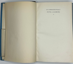 Мережковский Д. С.  Петр и Алексей. Прага, Изд. Квасничка и Хампл, 1936г. Экземпл. автора
