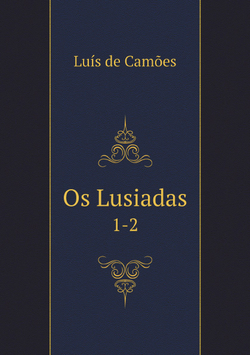 Os Lusiadas. 1-2 | Luís de Camões