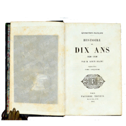 Blanc, Louis . Révolution française. Histoire de dix ans. 1830-1840./Луи Блан. Французская революция