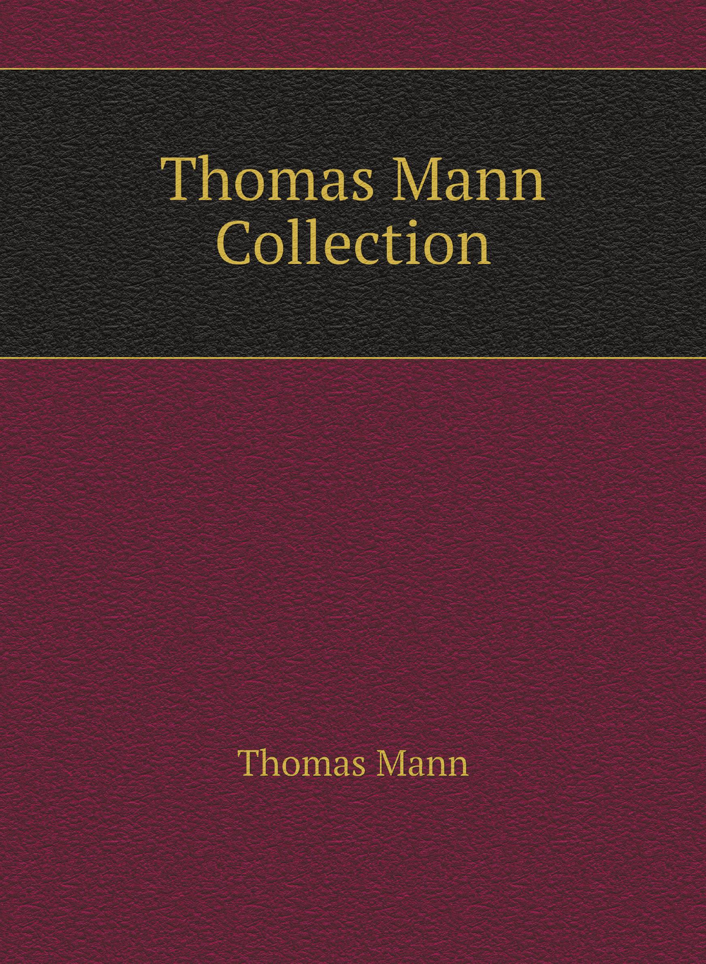 Thomas Mann Collection | Thomas Mann