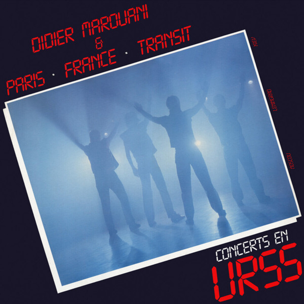 LP: Didier Marouani & Paris-France-Transit — «Concerts En URSS» (1983/2020) [2LP Black Vinyl]