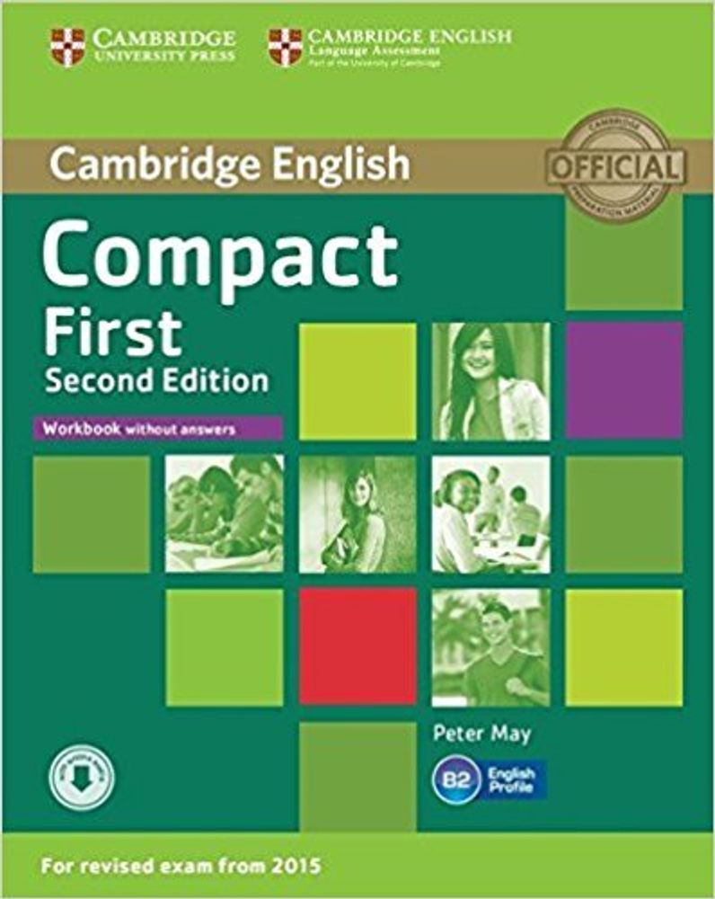 Compact First Second Edition (for revised exam 2015) Workbook without Answers with Audio