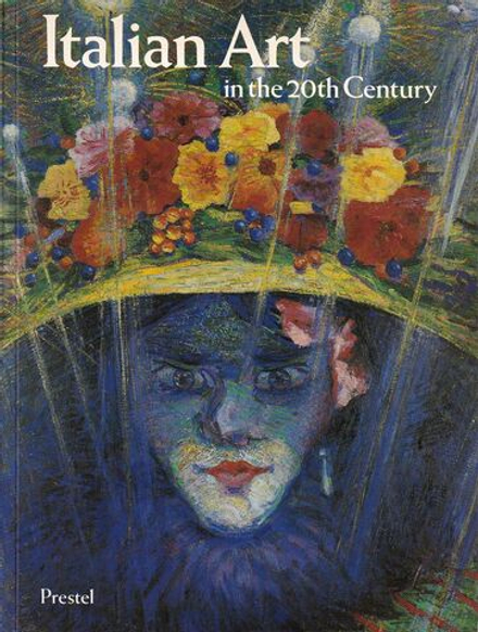 Итальянское искусство ХХ века. Живопись и скульптура 1900-1988