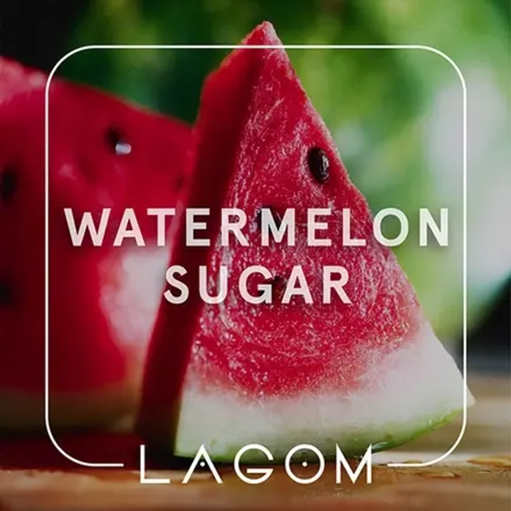 LAGOM Main - Watermelon Sugar (40g)
