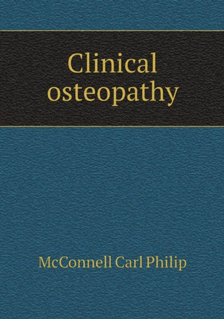 Clinical osteopathy | McConnell Carl Philip