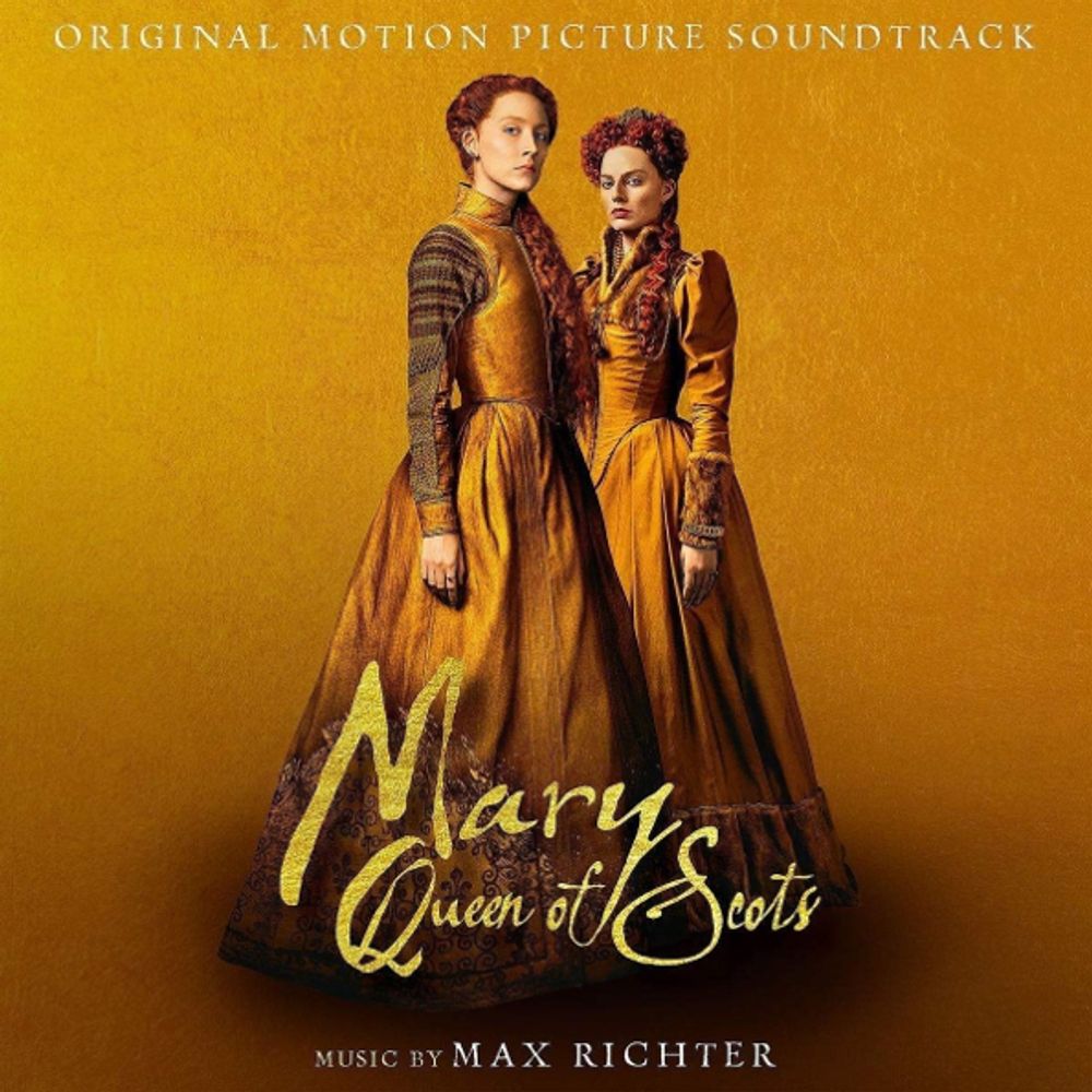 Soundtrack / Max Richter: Mary Queen Of Scots (CD)