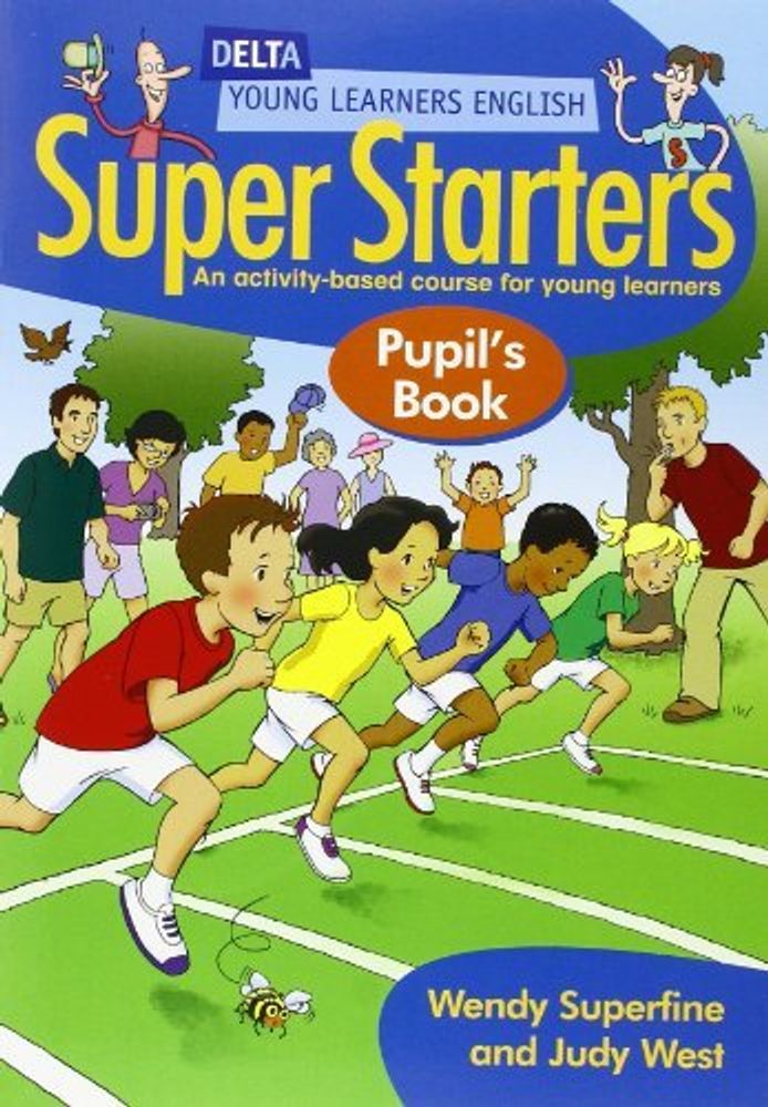 Delta Super Starters: Pupil&#39;s Book