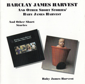 Barclay James Harvest / ...And Other Short Stories + Baby James Harvest (CD)